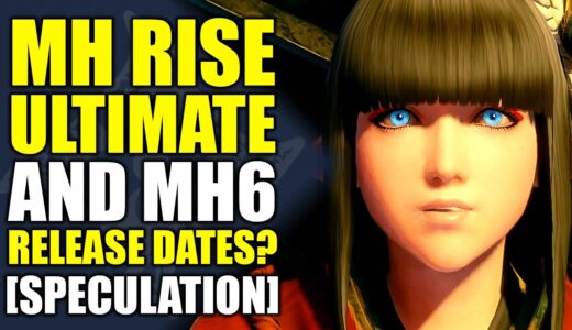 [Speculation] Monster Hunter Rise Ultimate & Monster Hunter 6 Release Date | MH Release Analysis