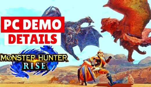 Monster Hunter Rise PC DEMO GAMEPLAY TRAILER REVEAL NEW MONSTERS NEWS モンスターハンターライズ PCデモのリリース日