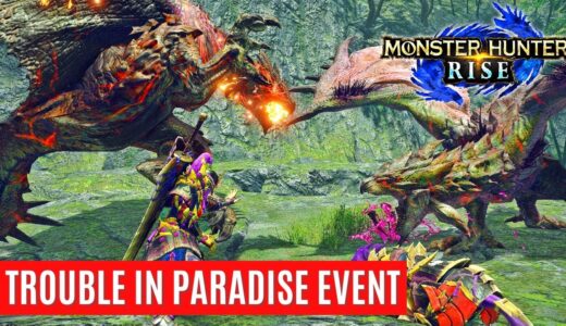 Monster Hunter Rise TROUBLE IN PARADISE GAMEPLAY TRAILER EVENT REVEAL モンスターハンターライズ 夫婦げんかはガルクも食わない