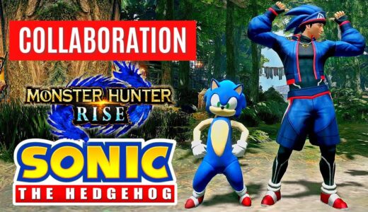Monster Hunter Rise x Sonic The Hedgehog COLLABORATION REVEAL GAMEPLAY TRAILER モンスターハンターライズ x ソニック