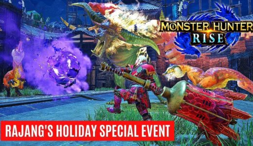 Monster Hunter Rise RAJANG’S HOLIDAY EVENT REVEAL GAMEPLAY TRAILER MHR モンスターハンターライズ 「金獅子パーティーナイト！」