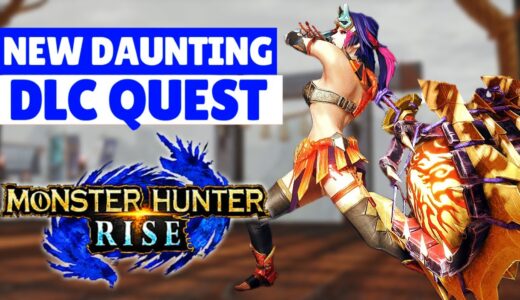 Monster Hunter Rise NEW DAUNTING DLC GAMEPLAY TRAILER NEWS SUNBREAK モンスターハンターライズ 【気が遠くなる スーパーモンスターズ】