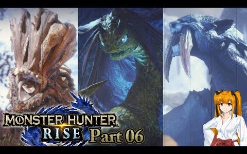 PC版モンスターハンターライズ　ストーリークエスト初見プレイ Part06:ボルボロス、イソネミクニ、ベリオロス【ボイスロイド実況】